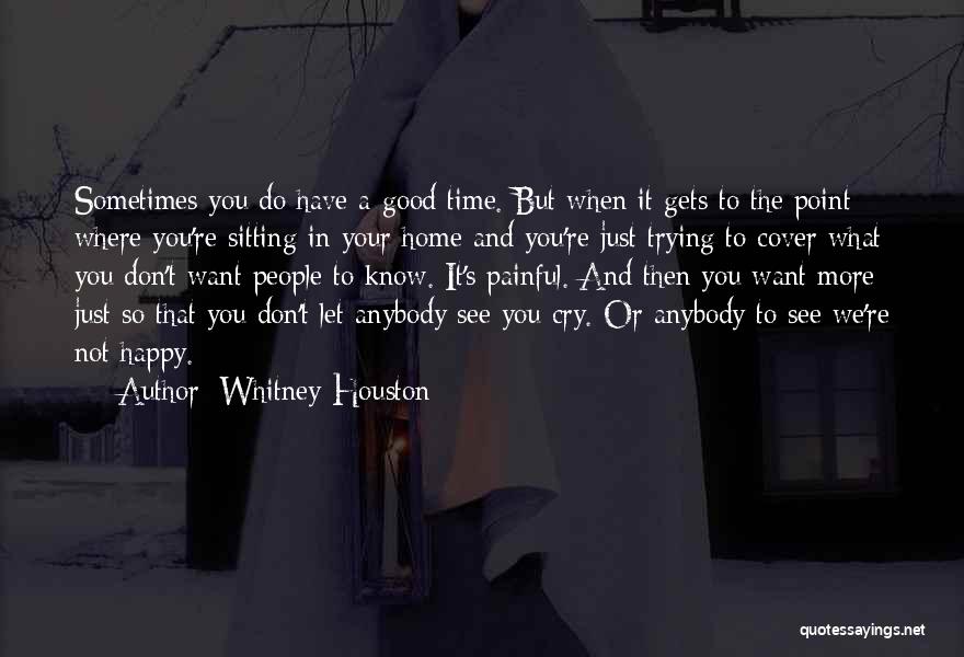 Good To See You Happy Quotes By Whitney Houston