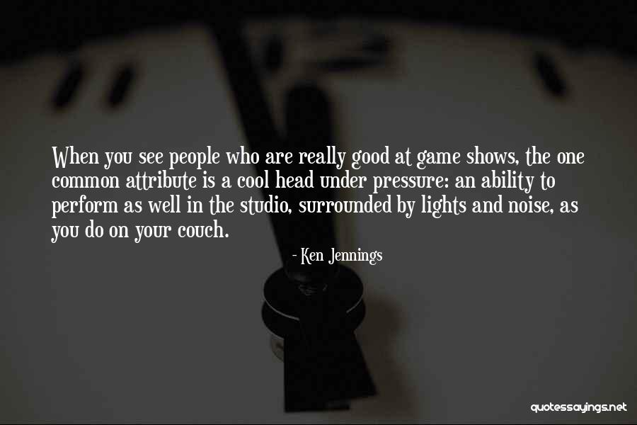 Good To See You Quotes By Ken Jennings