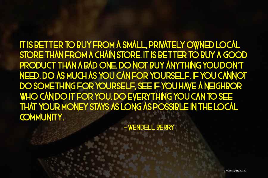 Good To See You Quotes By Wendell Berry