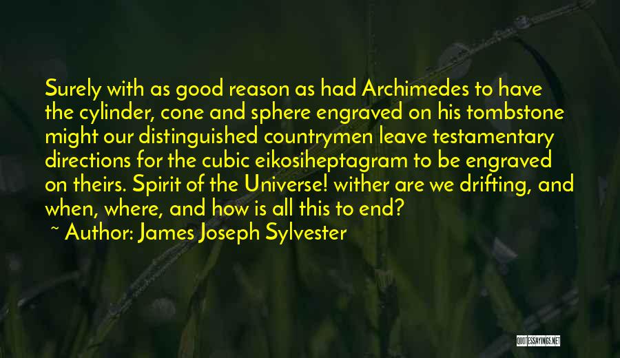 Good Tombstone Quotes By James Joseph Sylvester