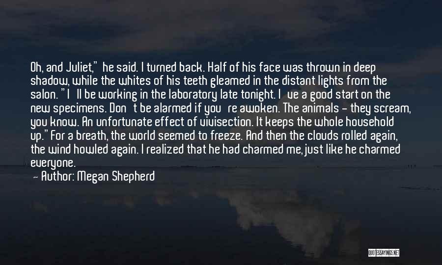 Good Tonight Quotes By Megan Shepherd