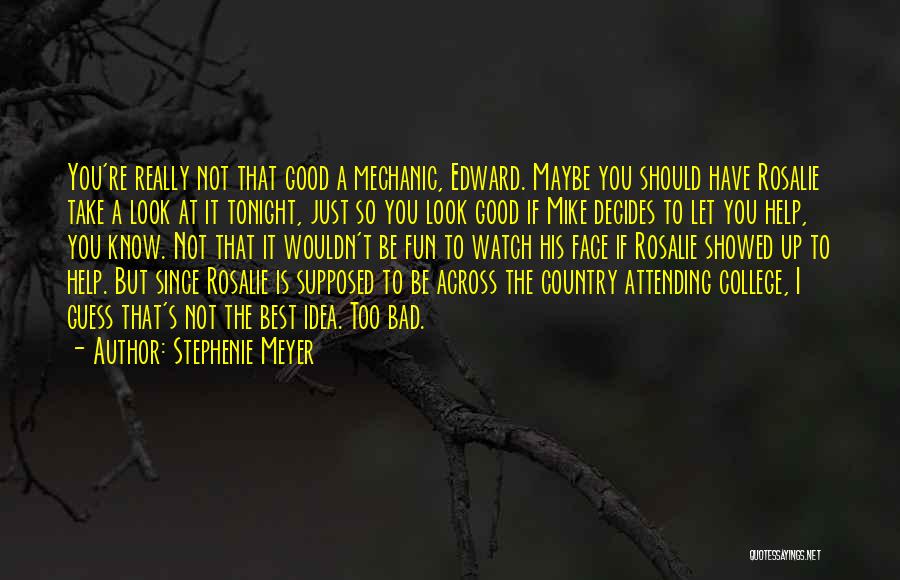 Good Tonight Quotes By Stephenie Meyer