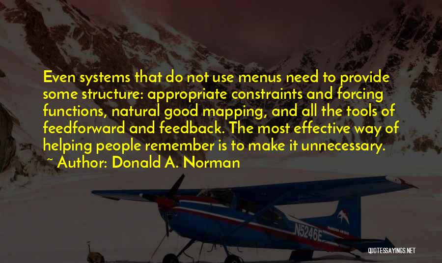 Good Tools Quotes By Donald A. Norman