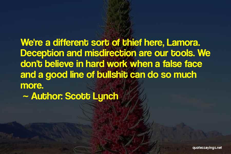 Good Tools Quotes By Scott Lynch