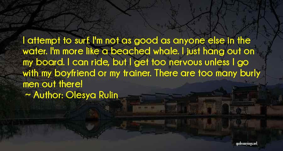 Good Trainer Quotes By Olesya Rulin