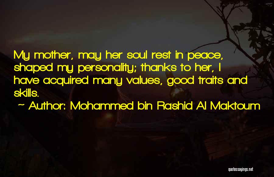 Good Traits Quotes By Mohammed Bin Rashid Al Maktoum