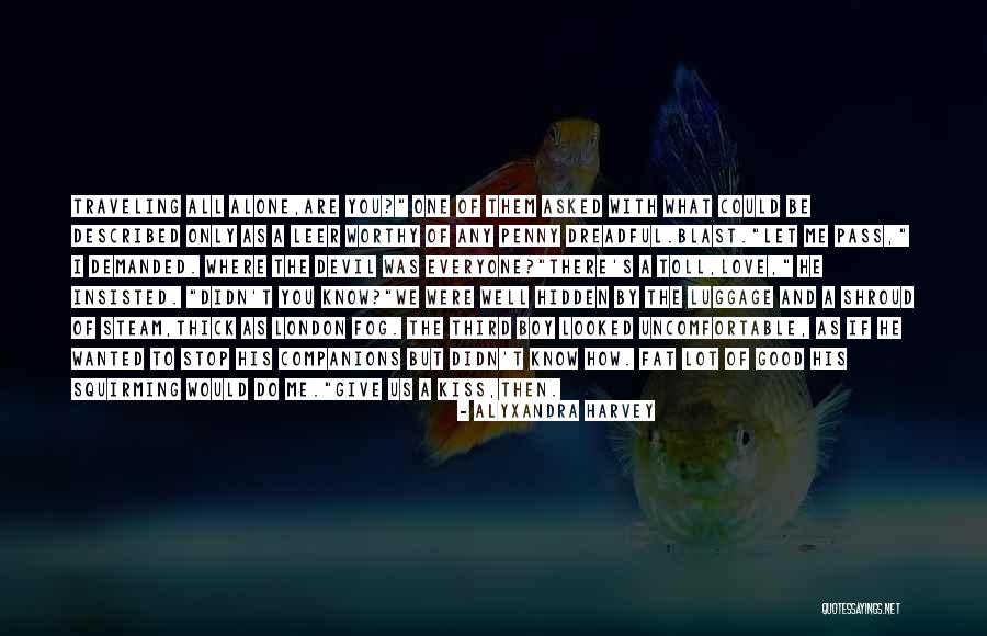 Good Traveling Quotes By Alyxandra Harvey Good Traveling Quotes By Alyxandra Harvey
