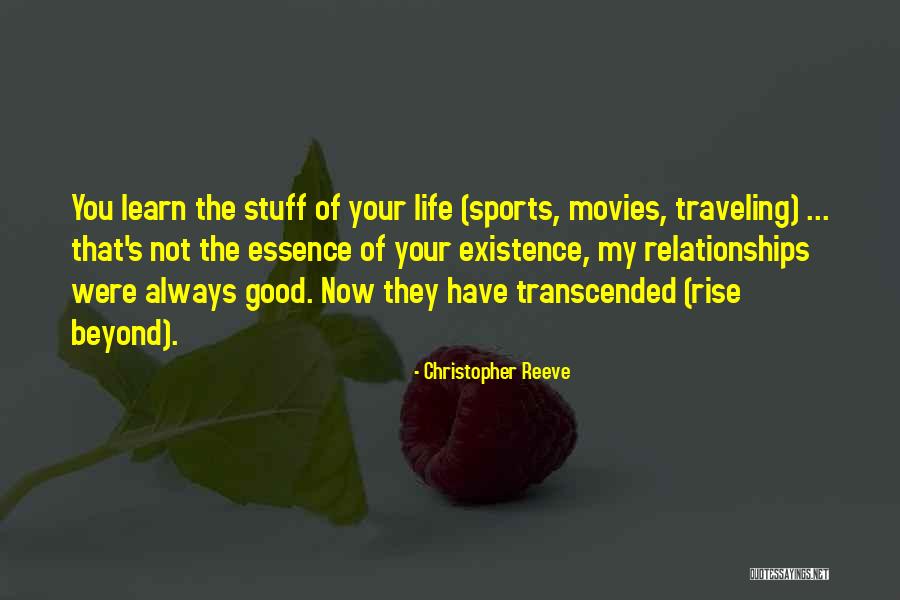 Good Traveling Quotes By Christopher Reeve Good Traveling Quotes By Christopher Reeve