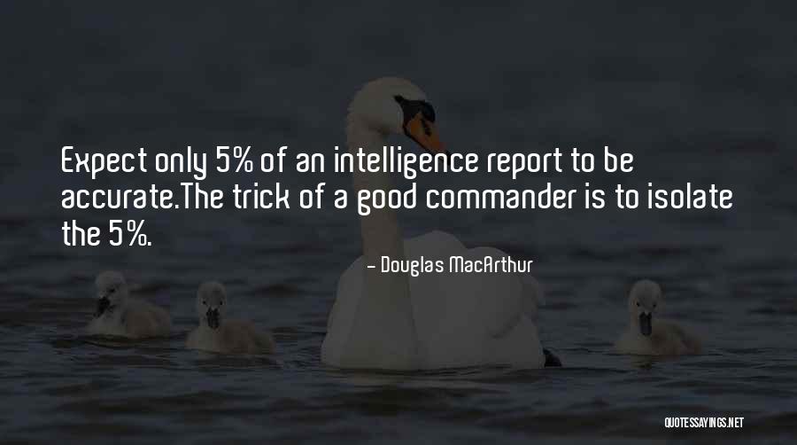 Good Tricks Quotes By Douglas MacArthur Good Tricks Quotes By Douglas MacArthur