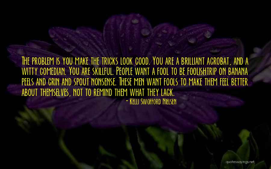 Good Tricks Quotes By Kelli Swofford Nielsen Good Tricks Quotes By Kelli Swofford Nielsen