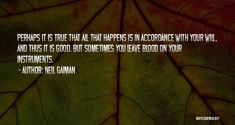 Good True Blood Quotes By Neil Gaiman