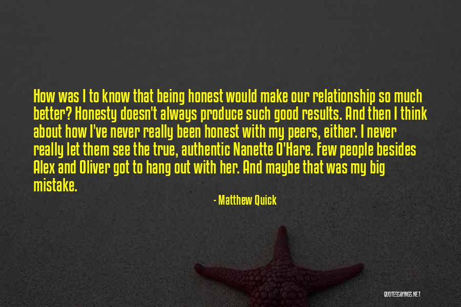 Good True Relationship Quotes By Matthew Quick