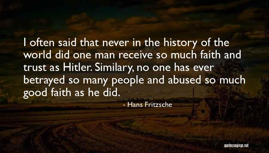 Good Trust No One Quotes By Hans Fritzsche