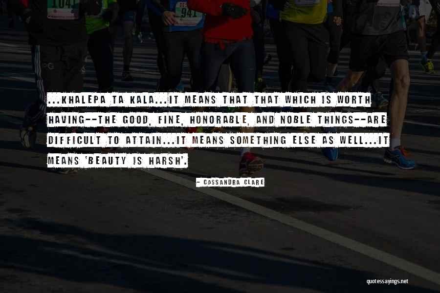 Good Truthful Quotes By Cassandra Clare Good Truthful Quotes By Cassandra Clare