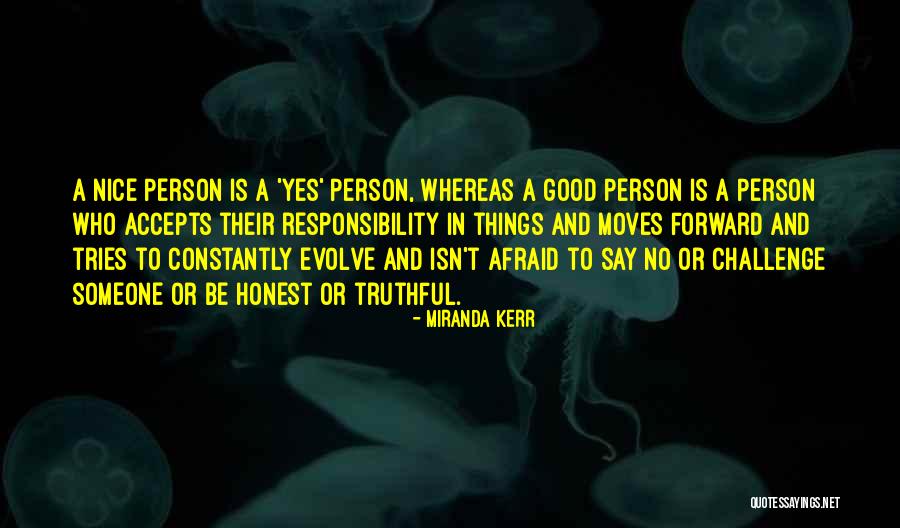 Good Truthful Quotes By Miranda Kerr Good Truthful Quotes By Miranda Kerr