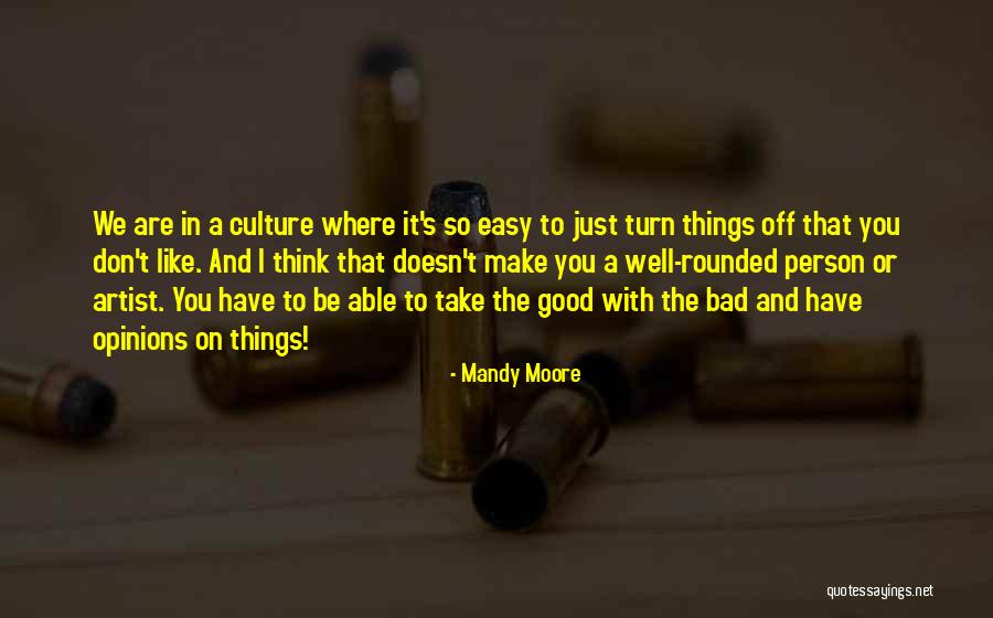 Good Turn Bad Quotes By Mandy Moore Good Turn Bad Quotes By Mandy Moore
