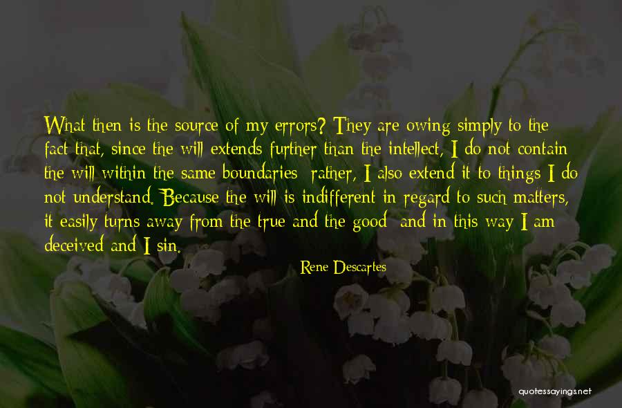 Good Turns Quotes By Rene Descartes Good Turns Quotes By Rene Descartes