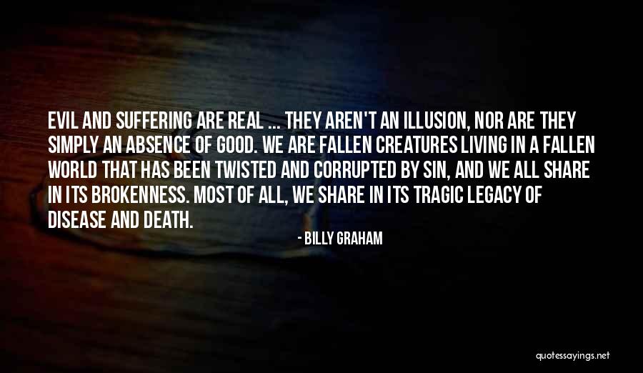 Good Twisted Quotes By Billy Graham Good Twisted Quotes By Billy Graham