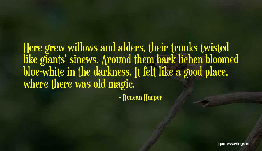 Good Twisted Quotes By Duncan Harper Good Twisted Quotes By Duncan Harper