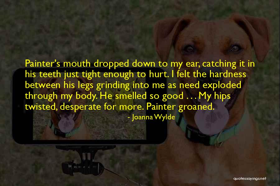 Good Twisted Quotes By Joanna Wylde Good Twisted Quotes By Joanna Wylde