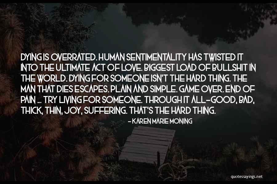 Good Twisted Quotes By Karen Marie Moning Good Twisted Quotes By Karen Marie Moning