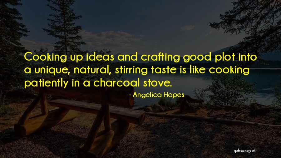 Good Unique Quotes By Angelica Hopes Good Unique Quotes By Angelica Hopes