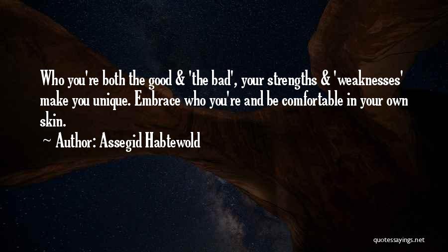 Good Unique Quotes By Assegid Habtewold
