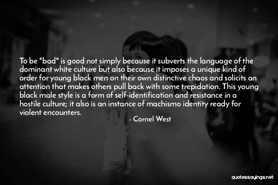 Good Unique Quotes By Cornel West