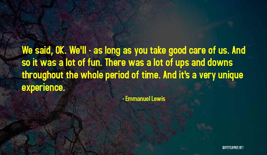 Good Unique Quotes By Emmanuel Lewis