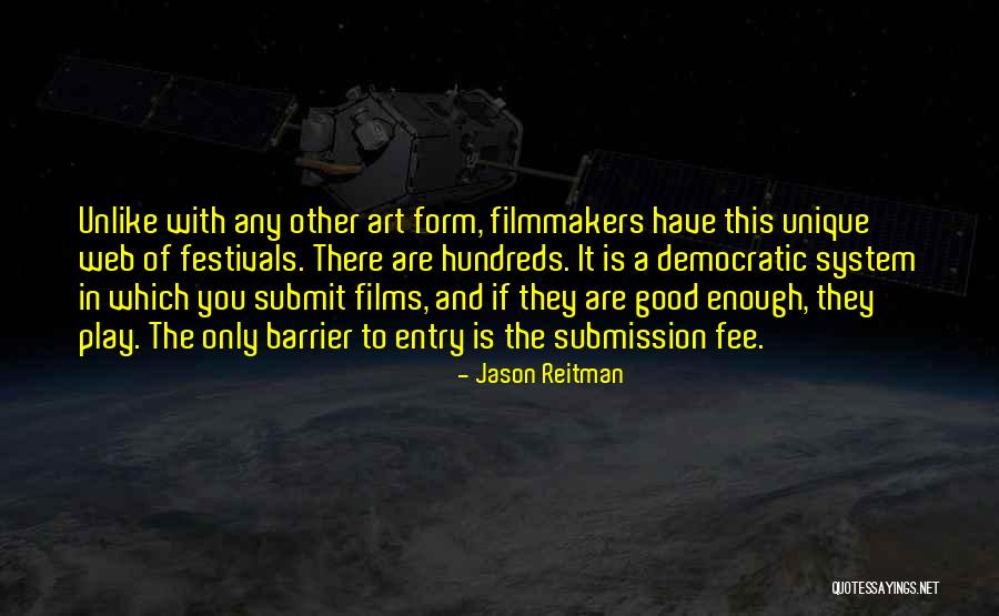 Good Unique Quotes By Jason Reitman