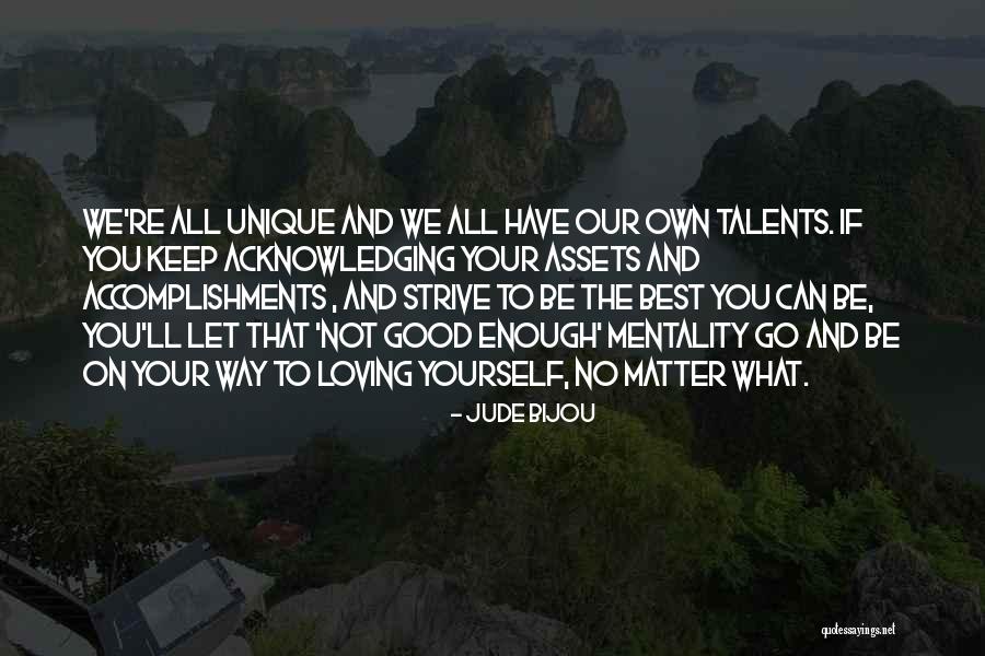 Good Unique Quotes By Jude Bijou