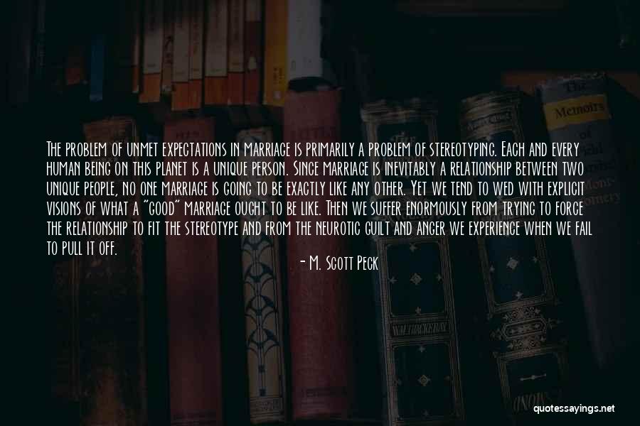 Good Unique Quotes By M. Scott Peck