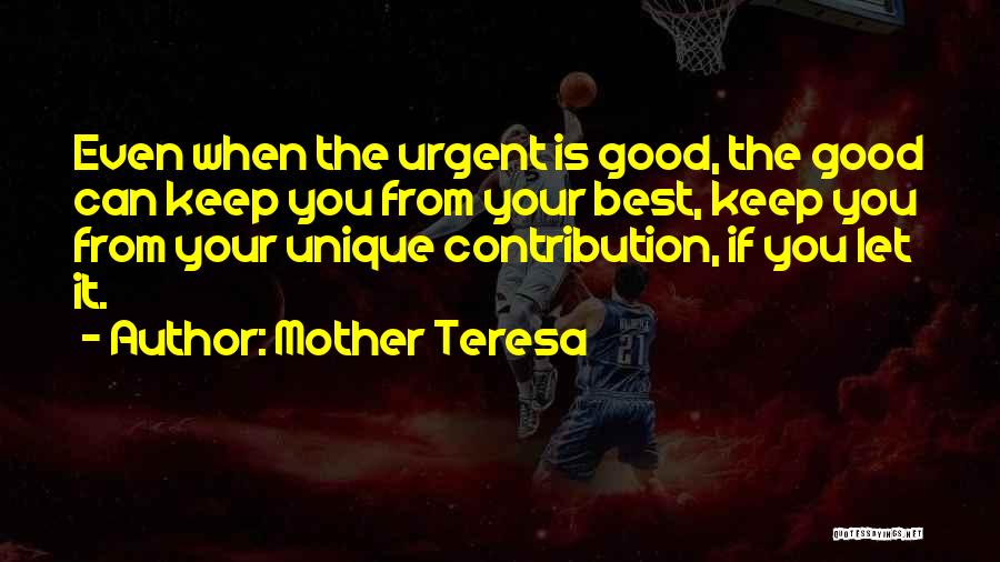 Good Unique Quotes By Mother Teresa