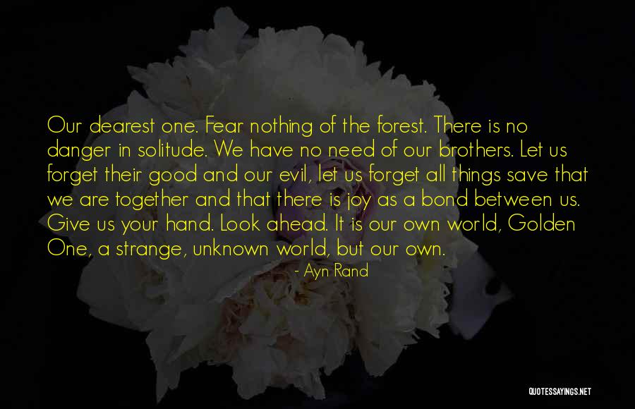 Good Unknown Quotes By Ayn Rand Good Unknown Quotes By Ayn Rand
