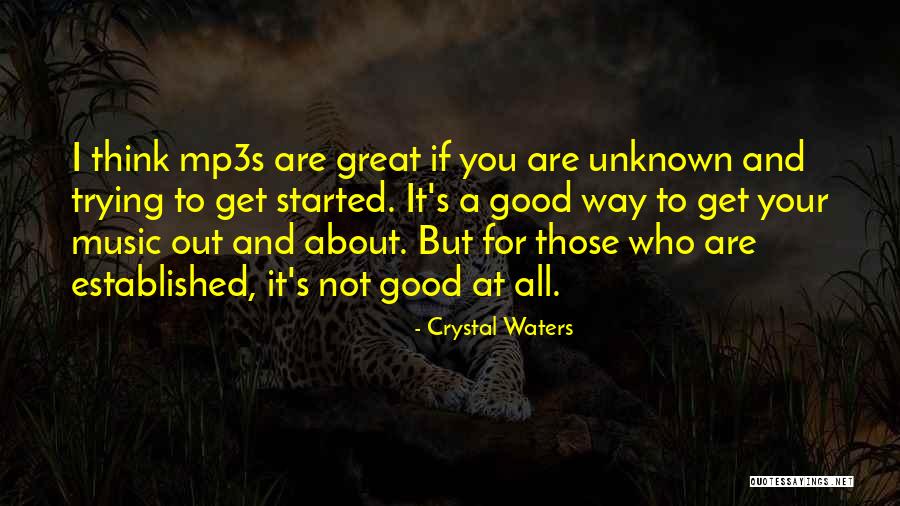 Good Unknown Quotes By Crystal Waters Good Unknown Quotes By Crystal Waters
