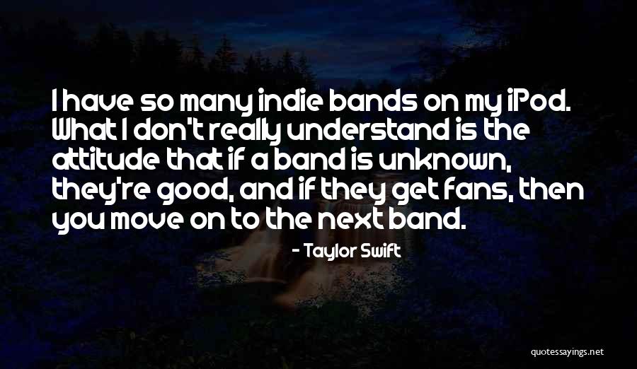 Good Unknown Quotes By Taylor Swift Good Unknown Quotes By Taylor Swift