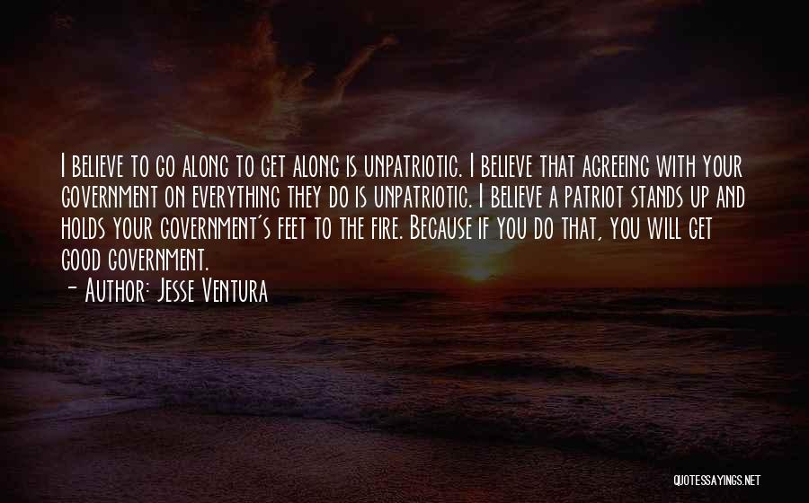 Good Unpatriotic Quotes By Jesse Ventura