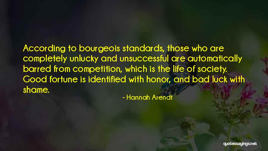 Good Unsuccessful Quotes By Hannah Arendt