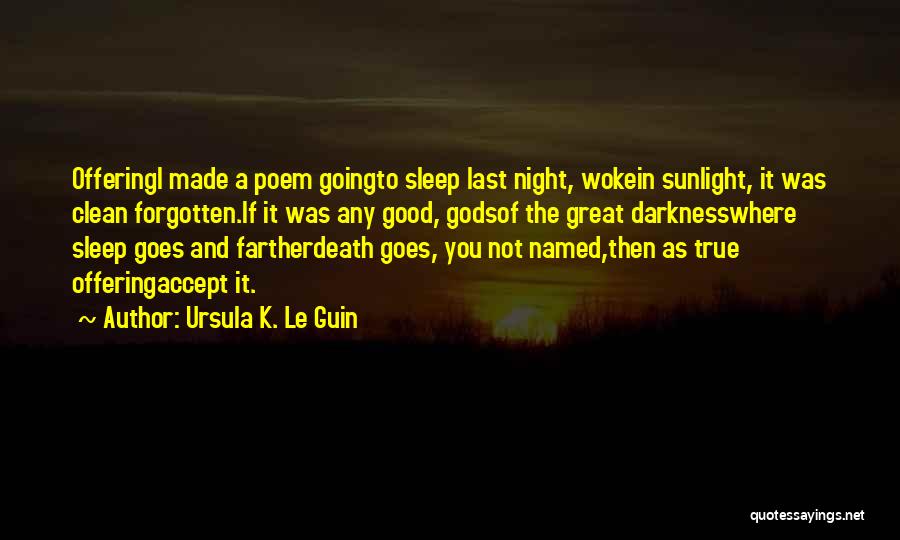 Good Ursula Quotes By Ursula K. Le Guin Good Ursula Quotes By Ursula K. Le Guin