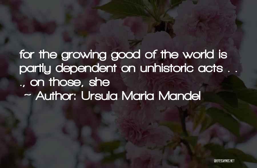 Good Ursula Quotes By Ursula Maria Mandel