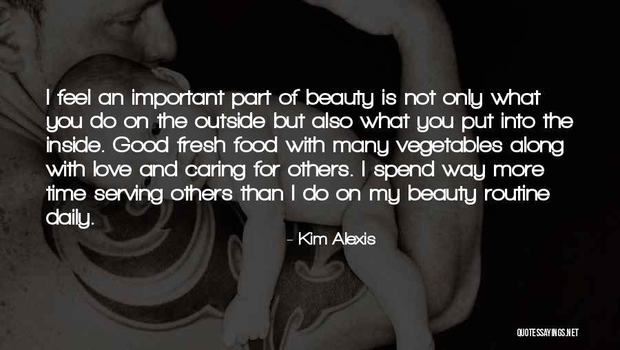 Good Vegetables Quotes By Kim Alexis Good Vegetables Quotes By Kim Alexis