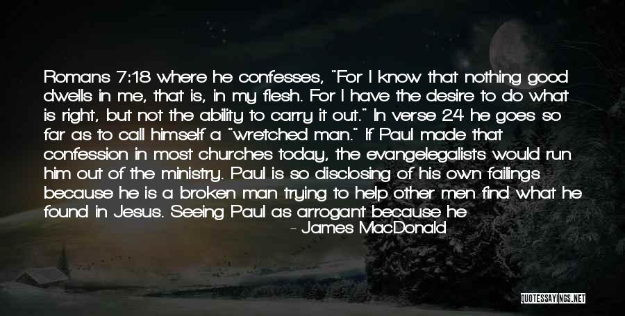 Good Verse Quotes By James MacDonald Good Verse Quotes By James MacDonald