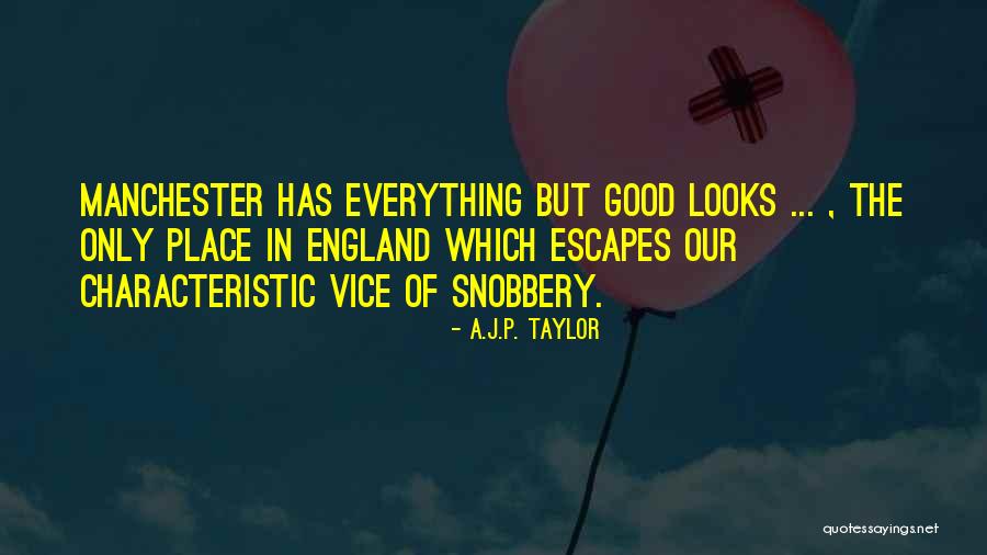 Good Vice Quotes By A.J.P. Taylor Good Vice Quotes By A.J.P. Taylor