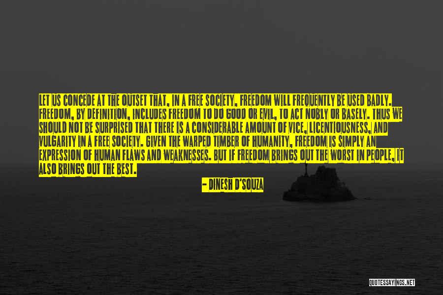 Good Vice Quotes By Dinesh D'Souza Good Vice Quotes By Dinesh D'Souza