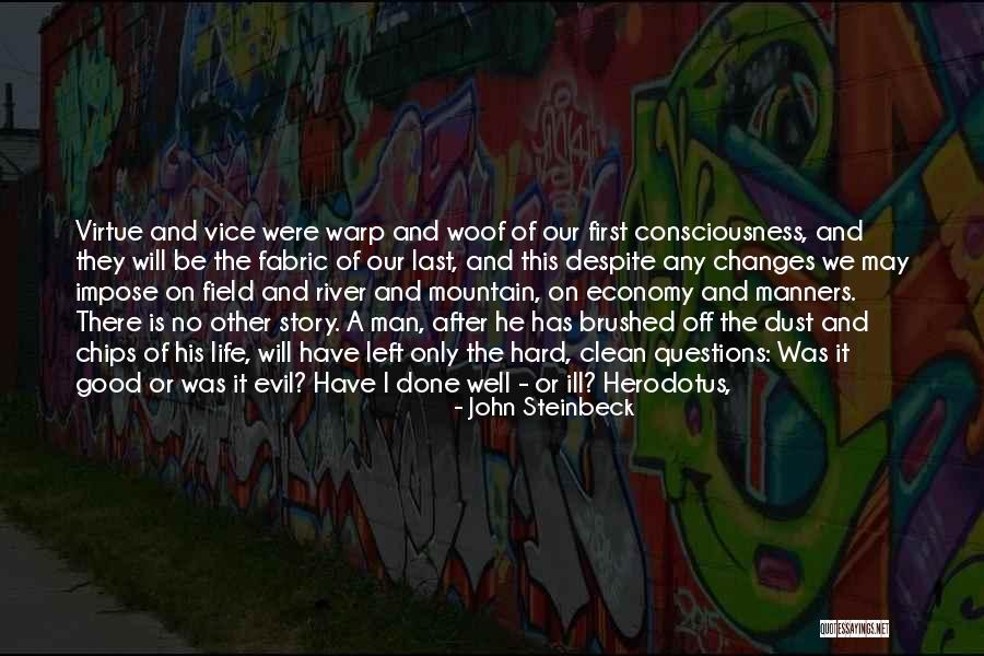 Good Vice Quotes By John Steinbeck Good Vice Quotes By John Steinbeck