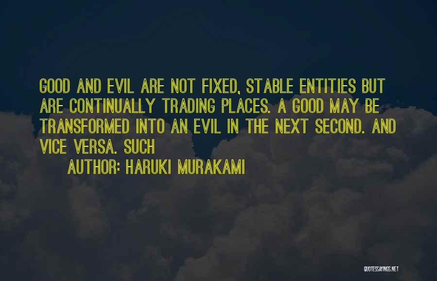 Good Vice Versa Quotes By Haruki Murakami
