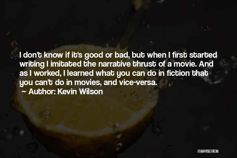 Good Vice Versa Quotes By Kevin Wilson