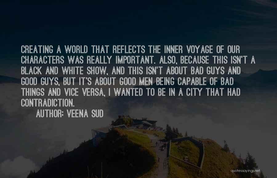 Good Vice Versa Quotes By Veena Sud