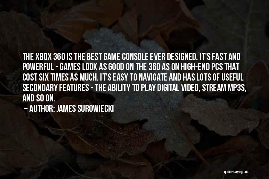 Good Video Game Quotes By James Surowiecki