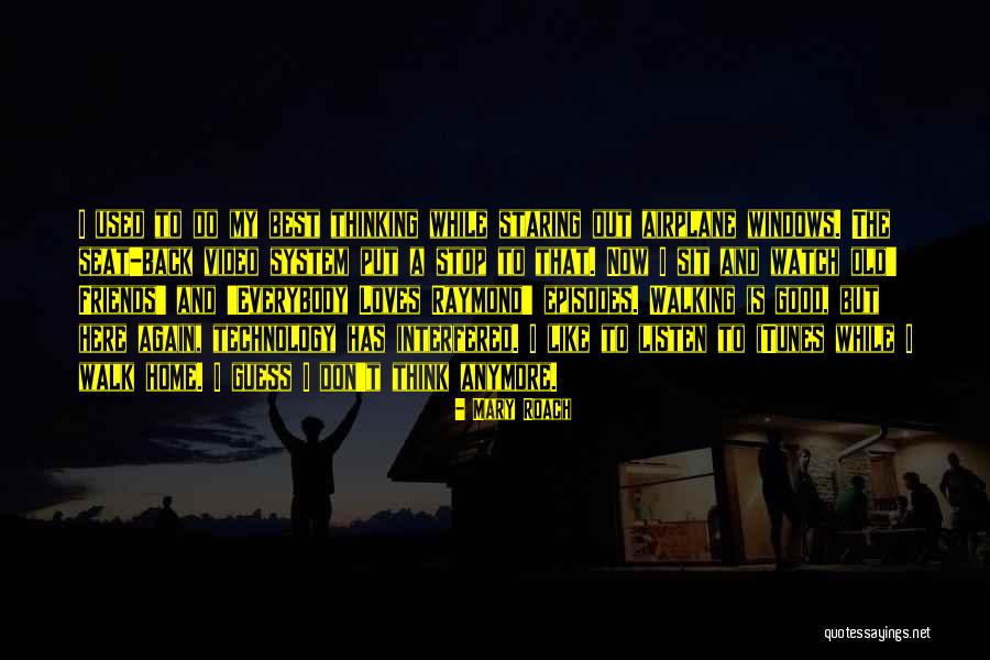Good Video Quotes By Mary Roach Good Video Quotes By Mary Roach